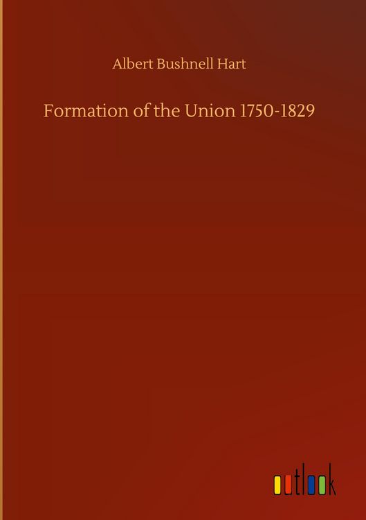 Produktbild: Formation of the Union 1750-1829