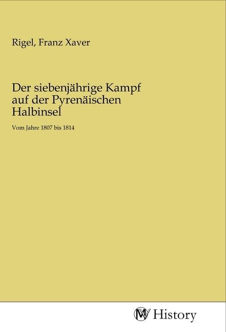 Produktbild: Der siebenj&auml;hrige Kampf auf der Pyren&auml;ischen Halbinsel