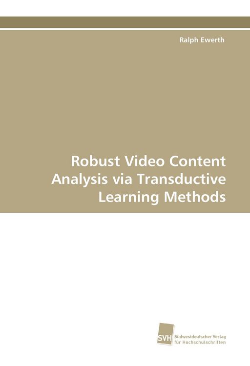 Produktbild: Robust Video Content Analysis via Transductive Learning Methods