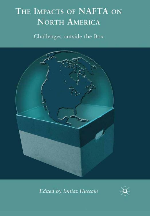 Produktbild: The Impacts of NAFTA on North America
