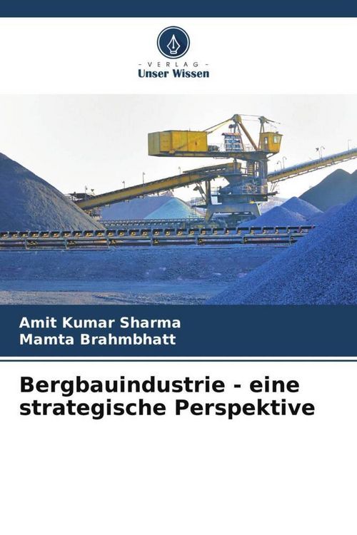 Produktbild: Bergbauindustrie - eine strategische Perspektive