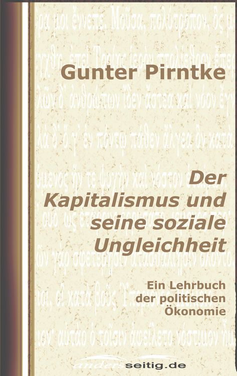 Produktbild: Der Kapitalismus und seine soziale Ungleichheit