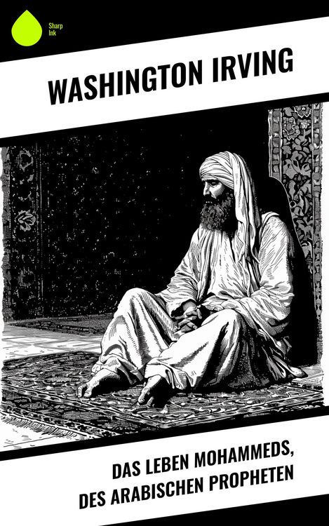 Produktbild: Das Leben Mohammeds, des arabischen Propheten