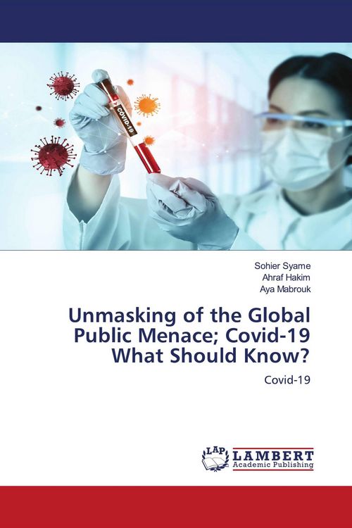 Produktbild: Unmasking of the Global Public Menace; Covid-19 What Should Know?