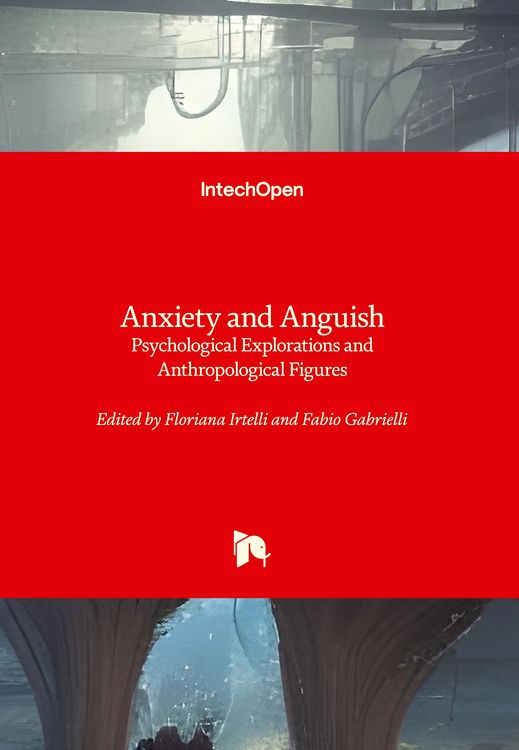Produktbild: Anxiety and Anguish - Psychological Explorations and Anthropological Figures