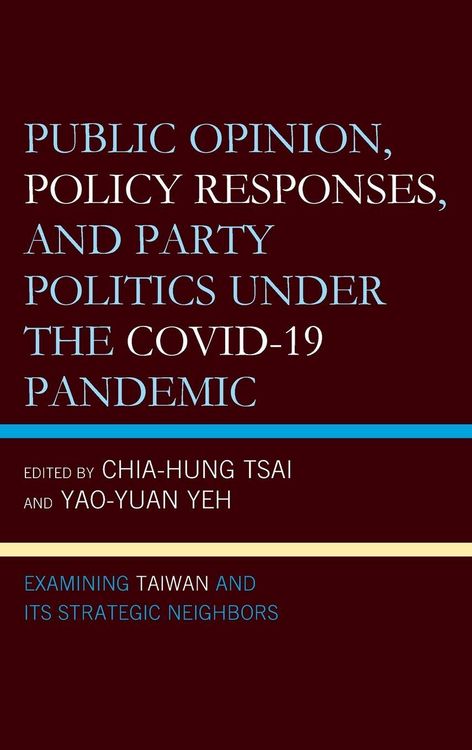 Produktbild: Public Opinion, Policy Responses, and Party Politics under the COVID-19 Pandemic