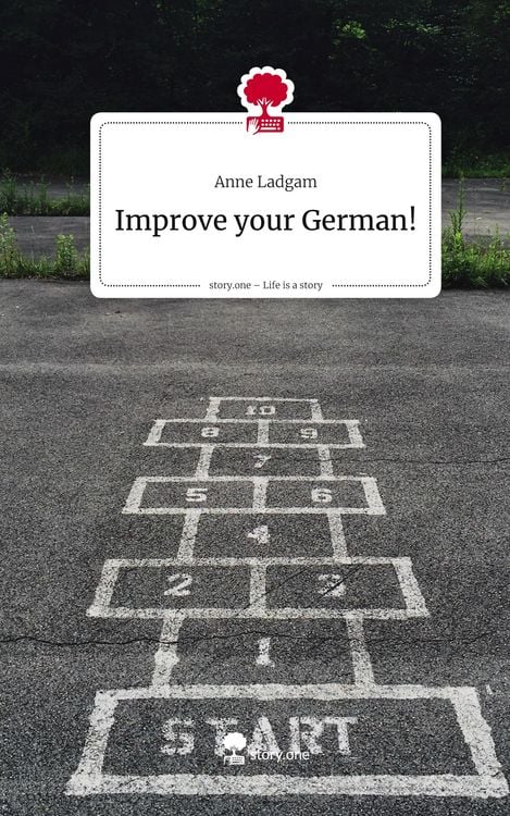 Produktbild: Improve your German!. Life is a Story - story.one