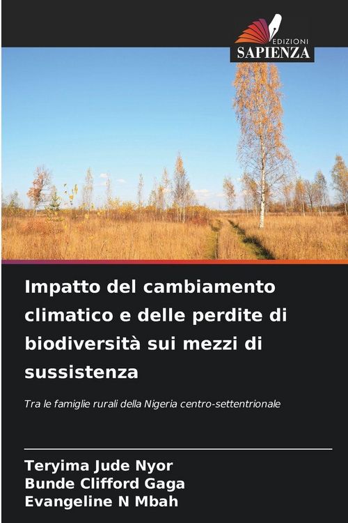 Produktbild: Impatto del cambiamento climatico e delle perdite di biodiversit&agrave; sui mezzi di sussistenza