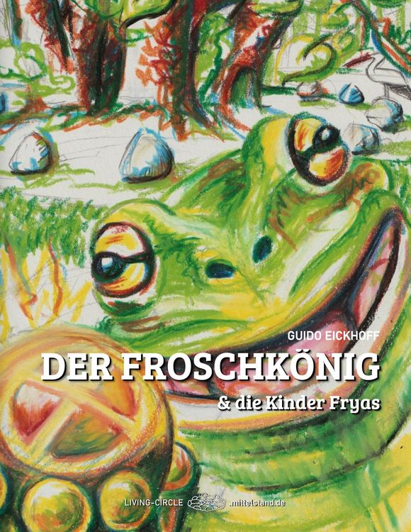 Produktbild: Der Froschk&ouml;nig & die Kinder Fryas