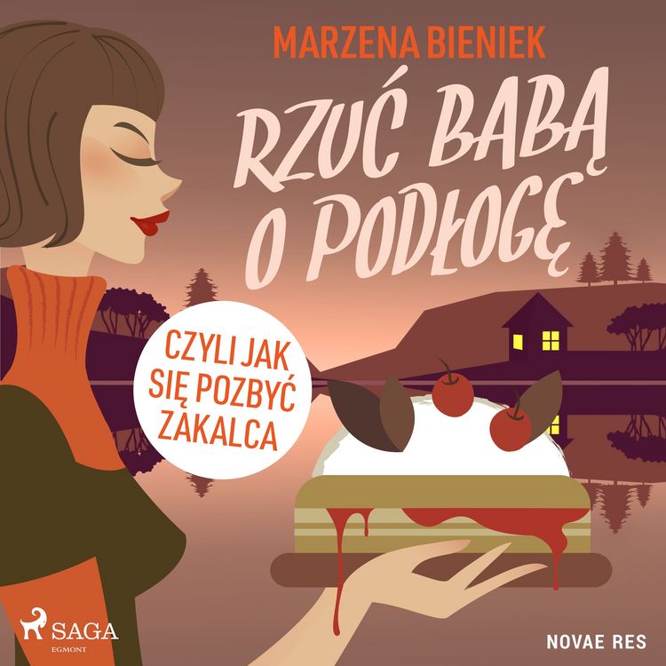 Produktbild: Rzuć babą o podłogę, czyli jak się pozbyć zakalca