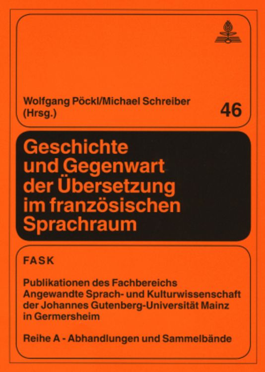 Produktbild: Geschichte und Gegenwart der Uebersetzung im franzoesischen Sprachraum