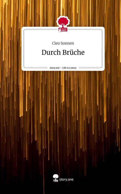Produktbild: Durch Br&uuml;che. Life is a Story - story.one