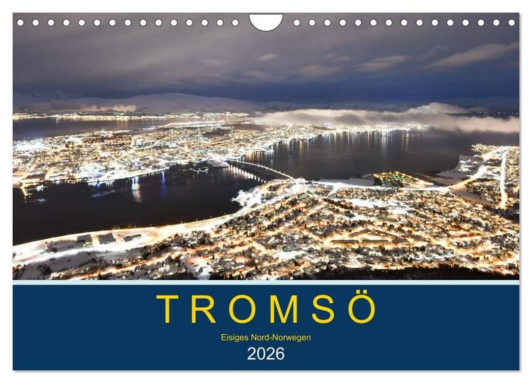 Produktbild: Troms&ouml;, eisiges Nord-Norwegen (Wandkalender 2026 DIN A4 quer), CALVENDO Monatskalender