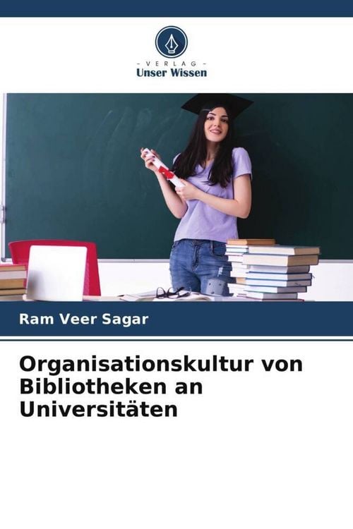 Produktbild: Organisationskultur von Bibliotheken an Universit&auml;ten