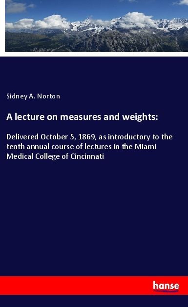 Produktbild: A lecture on measures and weights:
