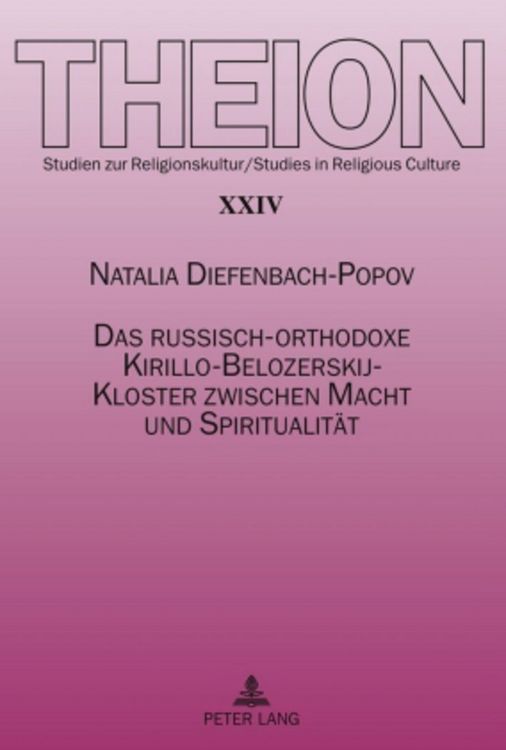 Produktbild: Das russisch-orthodoxe Kirillo-Belozerskij-Kloster zwischen Macht und Spiritualitaet