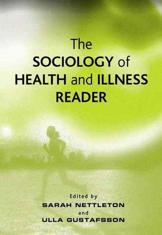 Produktbild: The Sociology of Health and Illness Reader