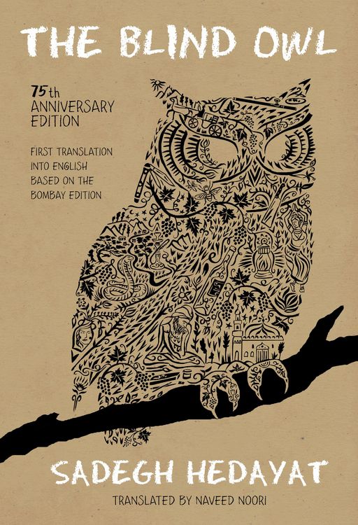 Produktbild: The Blind Owl (Authorized by The Sadegh Hedayat Foundation - First Translation into English Based on the Bombay Edition)