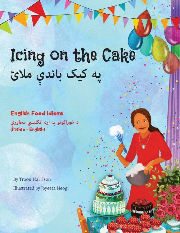 Produktbild: Icing on the Cake - English Food Idioms (Pashto-English)