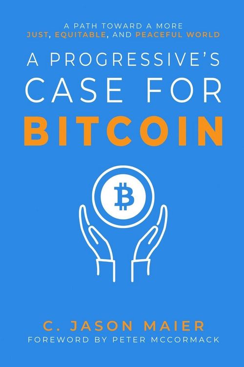 Produktbild: A Progressive's Case for Bitcoin
