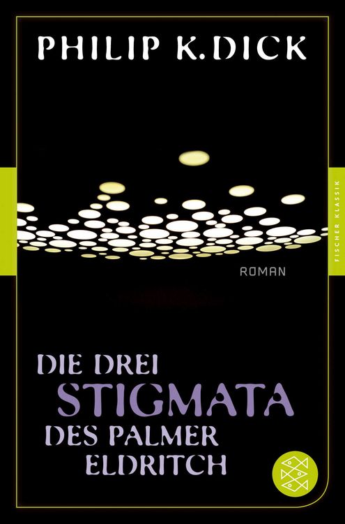 Produktbild: Die drei Stigmata des Palmer Eldritch