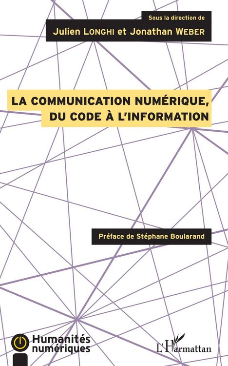 Produktbild: La communication num&eacute;rique, du code &agrave; l'information