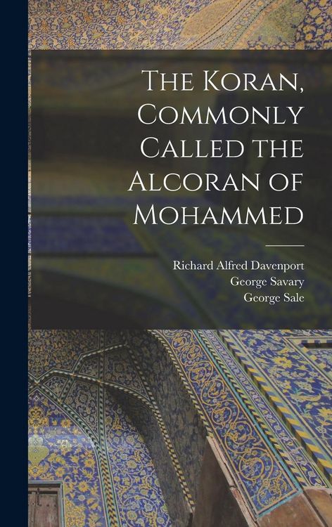 Produktbild: The Koran, Commonly Called the Alcoran of Mohammed