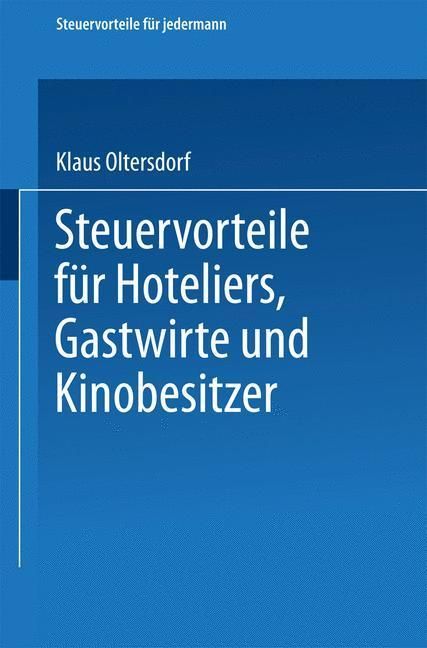Produktbild: Steuervorteile f&uuml;r Hoteliers, Gastwirte und Kinobesitzer