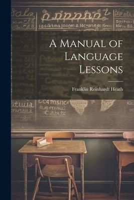 Produktbild: A Manual of Language Lessons