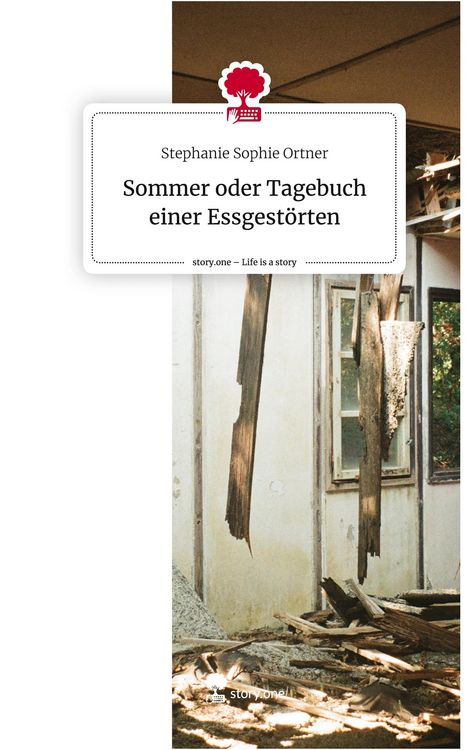 Produktbild: Sommer oder Tagebuch einer Essgest&ouml;rten. Life is a Story - story.one