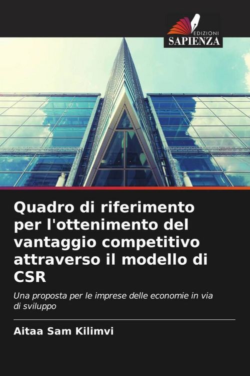 Produktbild: Quadro di riferimento per l'ottenimento del vantaggio competitivo attraverso il modello di CSR