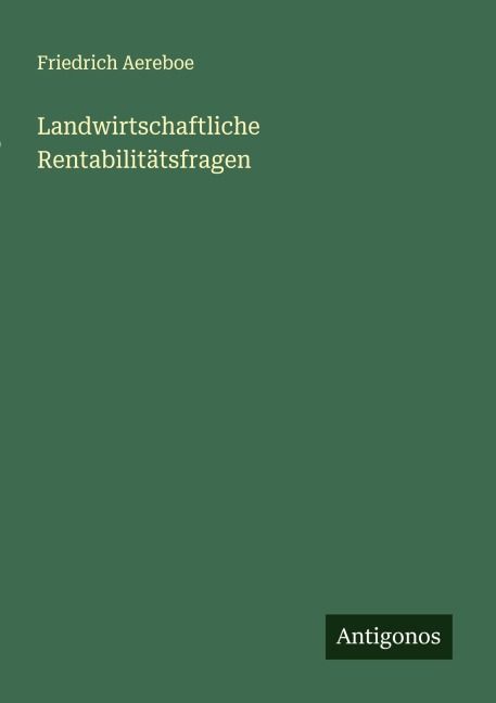 Produktbild: Landwirtschaftliche Rentabilit&auml;tsfragen