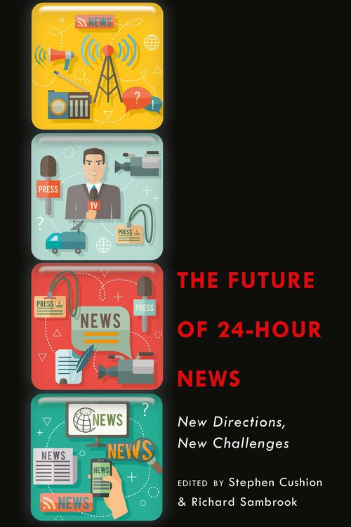 Produktbild: The Future of 24-Hour News