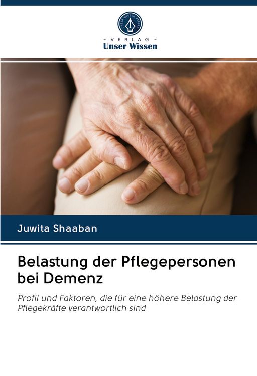 Produktbild: Belastung der Pflegepersonen bei Demenz