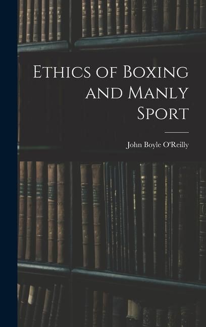 Produktbild: Ethics of Boxing and Manly Sport