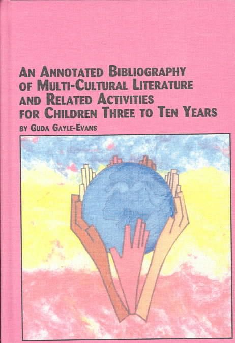Produktbild: An Annotated Bibliography of Multi Cultural Literature and Related