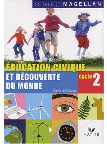 Produktbild: Magellan Education Civique Et Decouverte Du Monde Cycle 2 Ed. 2008