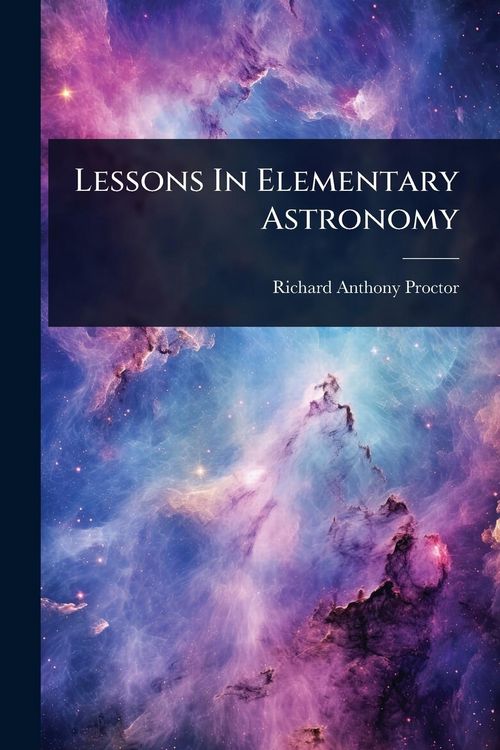 Produktbild: Lessons In Elementary Astronomy