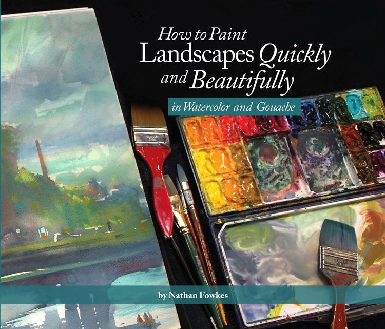 Produktbild: How to Paint Landscapes Quickly and Beautifully in Watercolor and Gouache