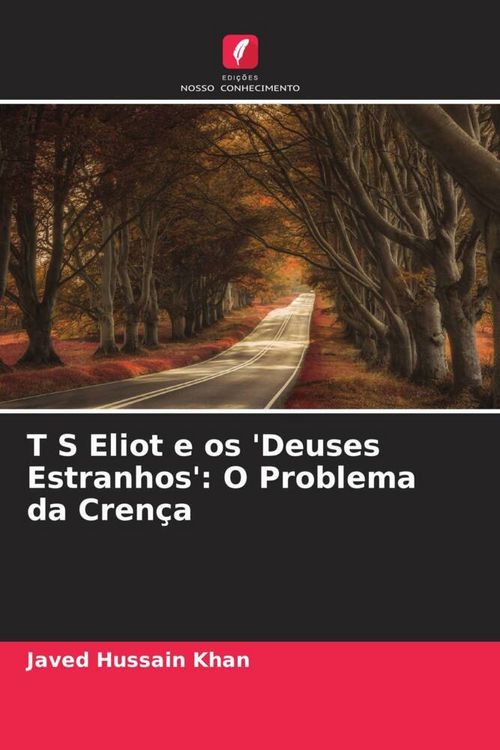 Produktbild: Khan, J: T S Eliot e os 'Deuses Estranhos'