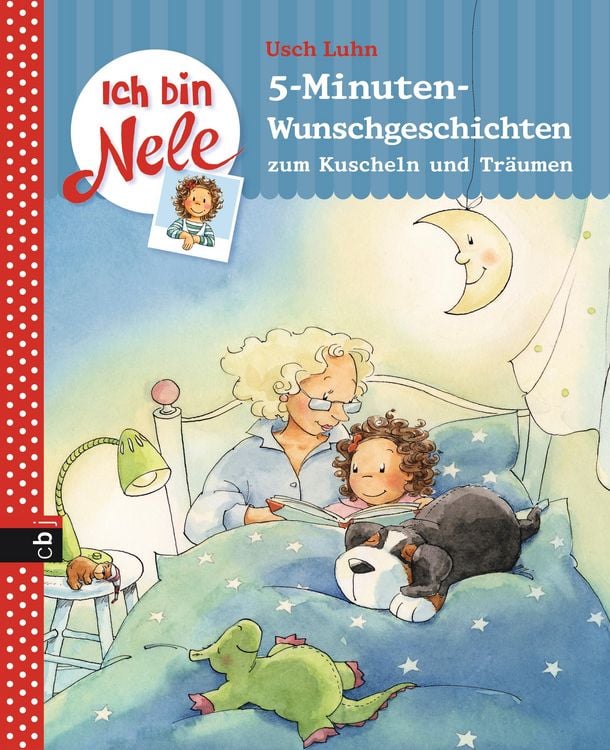 Produktbild: Ich bin Nele - 5-Minuten-Wunschgeschichten zum Kuscheln und Tr&auml;umen