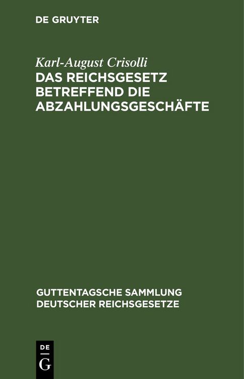 Produktbild: Das Reichsgesetz betreffend die Abzahlungsgesch&auml;fte
