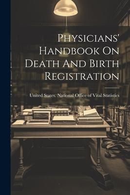 Produktbild: Physicians' Handbook On Death And Birth Registration