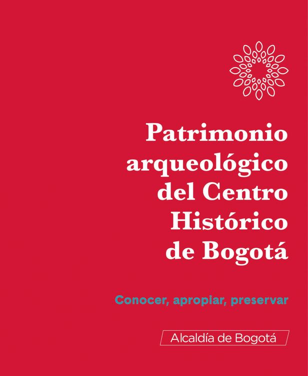Produktbild: Patrimonio arqueol&oacute;gico del centro Hist&oacute;rico de Bogot&aacute;