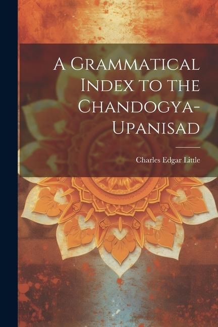 Produktbild: A Grammatical Index to the Chandogya-upanisad