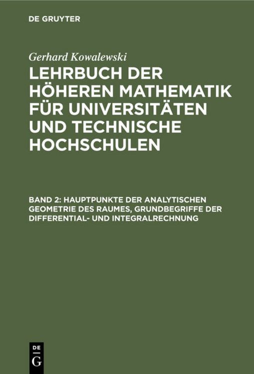 Produktbild: Hauptpunkte der analytischen Geometrie des Raumes, Grundbegriffe der Differential- und Integralrechnung