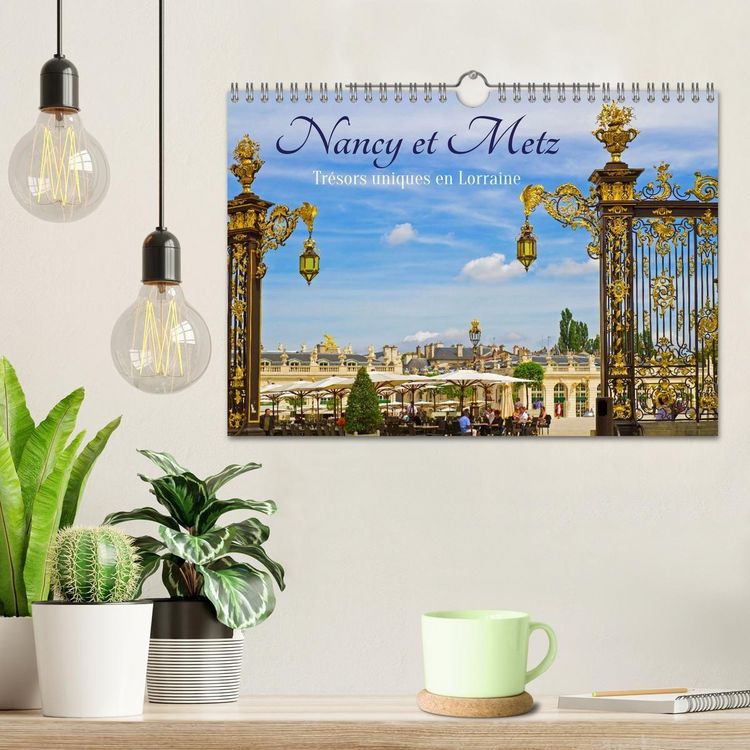 Produktbild: Nancy et Metz &ndash; Tr&eacute;sors uniques en Lorraine (Calendrier mural 2027 DIN A4 vertical), CALVENDO calendrier mensuel