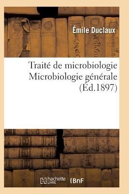 Produktbild: Trait&eacute; de Microbiologie Microbiologie G&eacute;n&eacute;rale