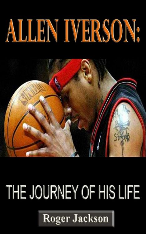 Produktbild: Allen Inverson: The Journey of His Life