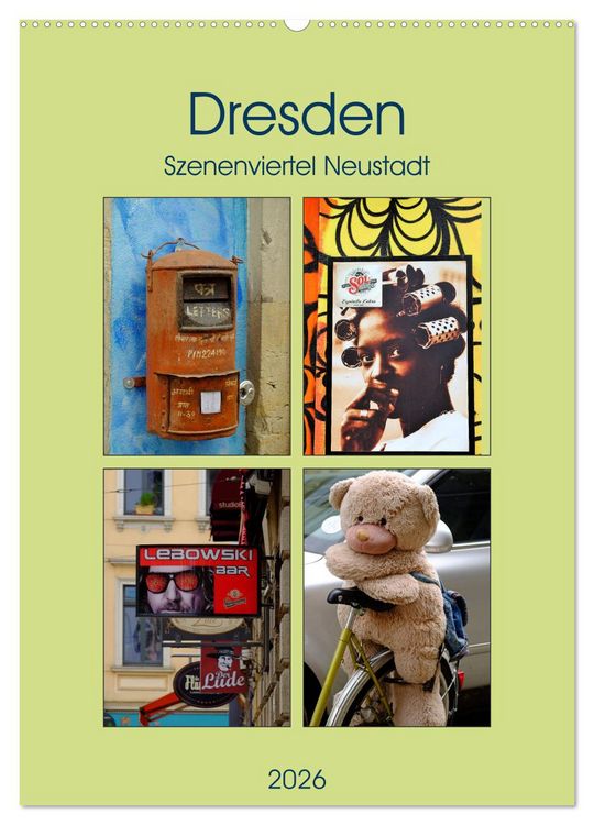 Produktbild: Dresdner Szenenviertel Neustadt (Wandkalender 2026 DIN A2 hoch), CALVENDO Monatskalender
